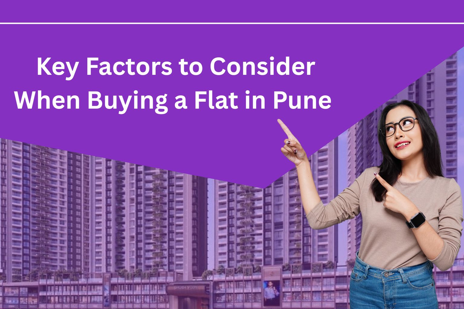 Key Factors to Consider When Buying a Flat in Pune